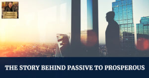 PTP 1 | Passive To Prosperous
